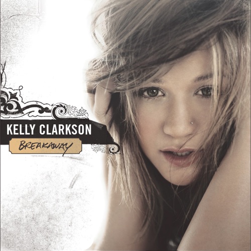 Breakaway – Kelly Clarkson-无损音乐