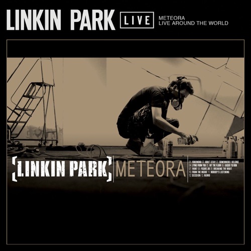 LINKIN PARK 《Meteora: Live Around the World – LINKIN PARK》 演唱会-无损音乐
