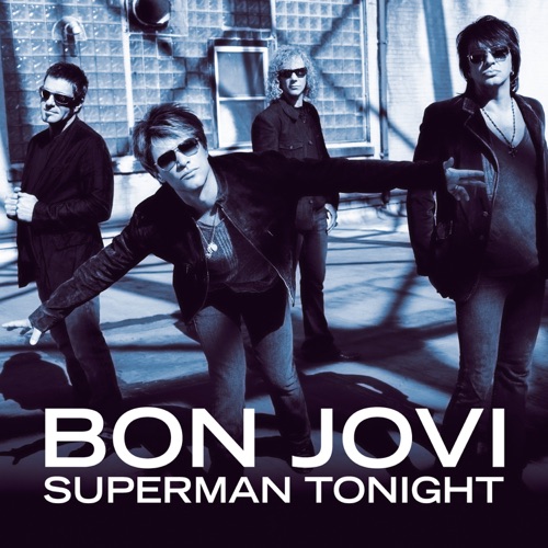 Superman Tonight – Single – Bon Jovi-无损音乐