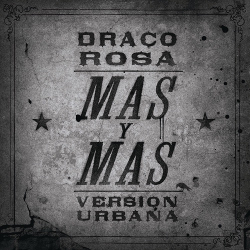 Más y Más (feat. Ricky Martin) [Versión Urbana] – Single – Draco Rosa-无损音乐