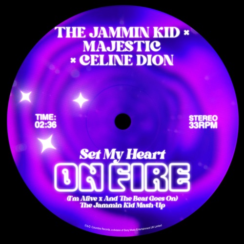 Set My Heart On Fire (I’m Alive x And The Beat Goes On) [The Jammin Kid Mash-Up] – Single – The Jammin Kid, Majestic & Céline Dion-无损音乐