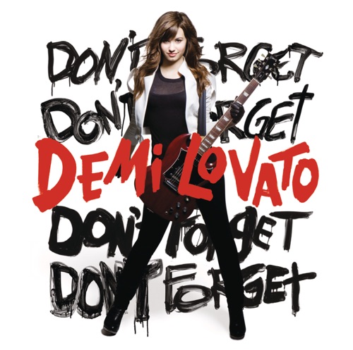Don’t Forget (International Version) – Demi Lovato-无损音乐