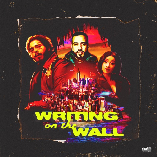 Writing on the Wall (feat. Post Malone, Cardi B & Rvssian) – Single – French Montana-无损音乐