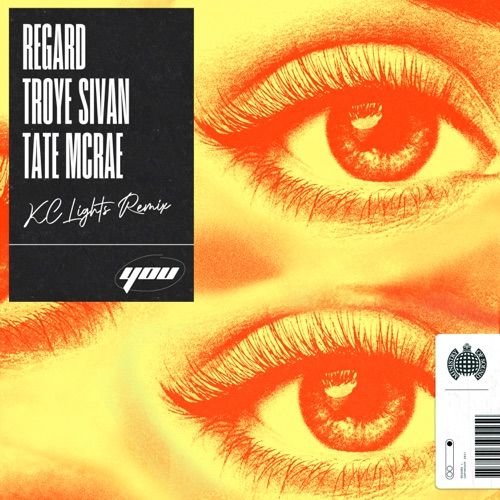 You (feat. Tate McRae) [KC Lights Remix] – Single – Regard & Troye Sivan-无损音乐