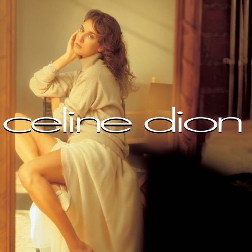 Céline Dion – Céline Dion-无损音乐