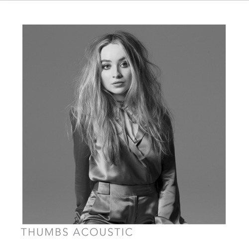 Thumbs (Acoustic) – Single – Sabrina Carpenter-无损音乐