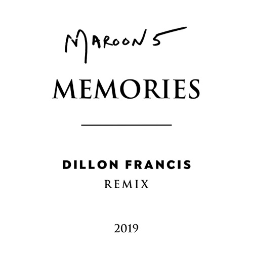 Memories (Dillon Francis Remix) – Single – Maroon 5-无损音乐