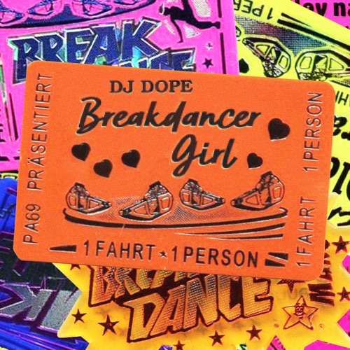 Breakdancer Girl – Single – PA69 & DJ Dope-无损音乐