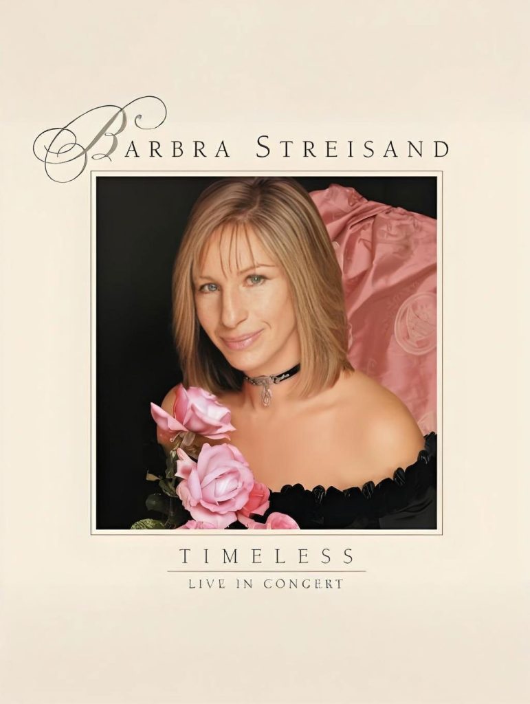 芭芭拉·史翠珊 《永恒现场演唱会 Barbra Streisand - Timeless Live in Concert》 2000 演唱会 [DVD ISO 3.85GB]-无损音乐