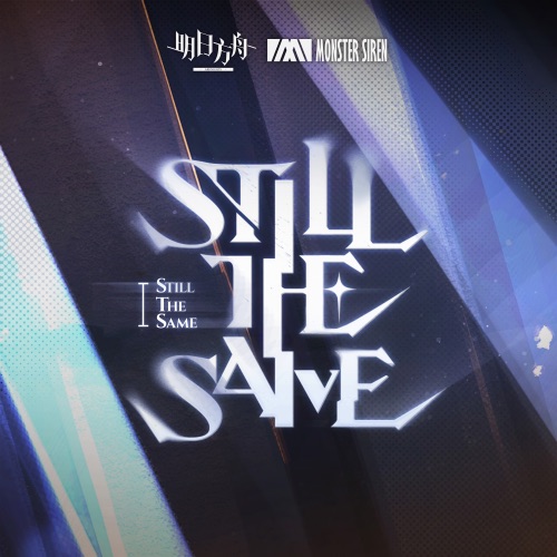 Still the Same – Single – 塞壬唱片-MSR & Chad Reisser-无损音乐