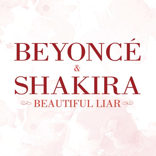 Beautiful Liar – EP – Beyoncé & Shakira-无损音乐