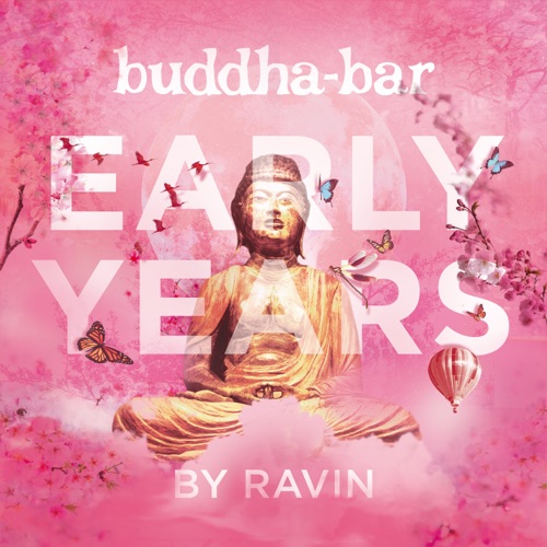 Buddha Bar: Early Years – Buddha Bar-无损音乐