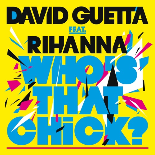 Who’s That Chick (feat. Rihanna) – EP – David Guetta-无损音乐