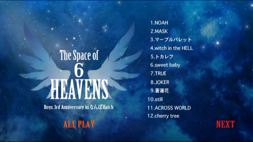 Royz 《The Space of 6 HEAVENS ~Royz 3rd Anniversary in Namba Hatch~》 2013 演唱会 [DVD ISO 5.23GB]