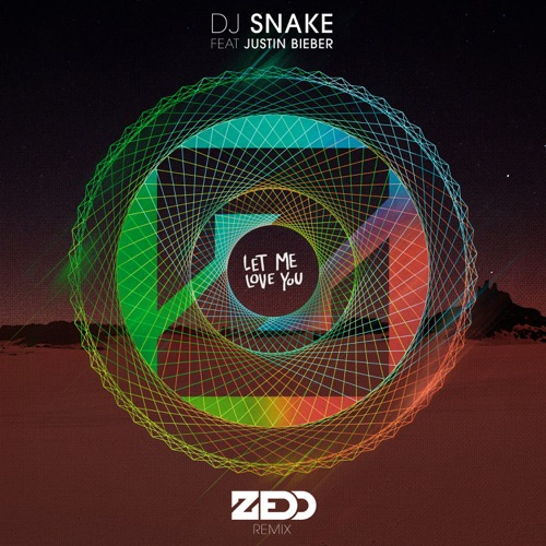 Let Me Love You (feat. Justin Bieber) [Zedd Remix] – Single – DJ Snake & Zedd-无损音乐