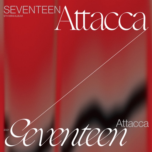 SEVENTEEN 9th Mini Album ‘Attacca’ – SEVENTEEN-无损音乐
