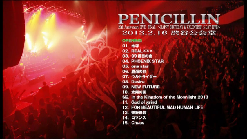 PENICILLIN 《PENICILLIN 20th Anniversary LIVE FINAL ~HAPPY BIRTHDAY & VALENTINE’S DAY LIVE~ .2.16 Shibuya Public Hall》 2013 演唱会 [2DVD ISO 8.99GB]