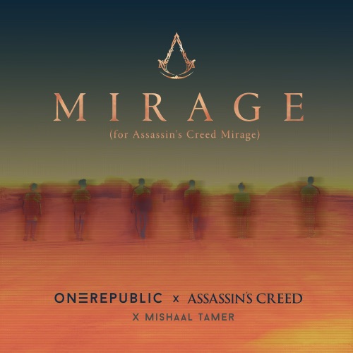Mirage (for Assassin’s Creed Mirage) – Single – OneRepublic & Mishaal Tamer-无损音乐