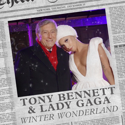 Winter Wonderland – Single – Tony Bennett & Lady Gaga-无损音乐