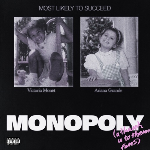 MONOPOLY – Single – Ariana Grande & Victoria Monét-无损音乐