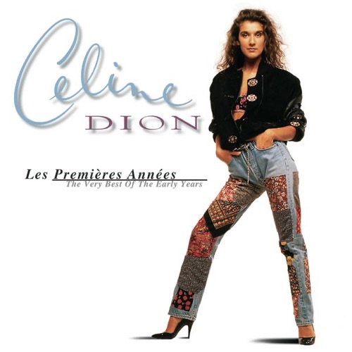 Les premières années (The Very Best of the Early Years) – Céline Dion-无损音乐