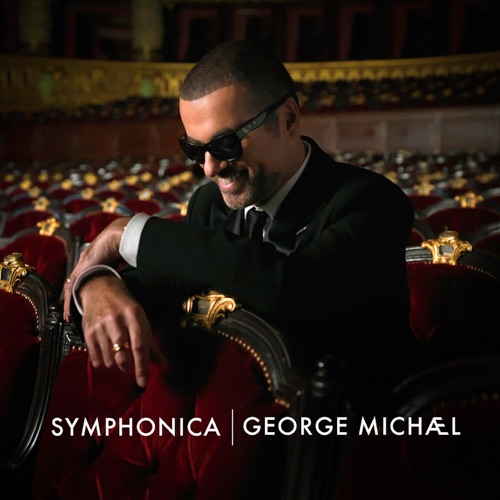 GEORGE MICHAEL 《Symphonica – GEORGE MICHAEL》 演唱会 [Live]-无损音乐