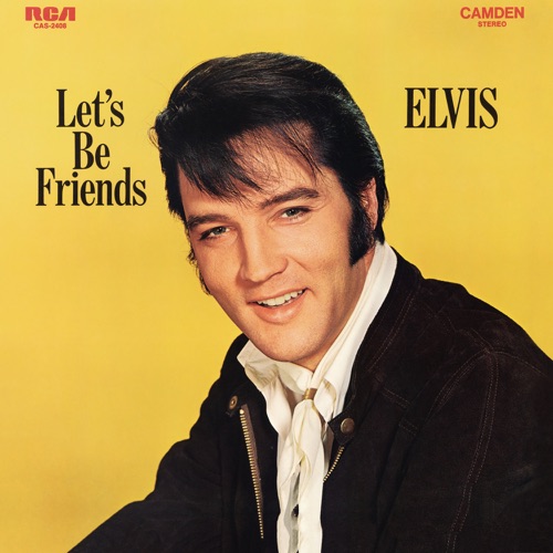 Let’s Be Friends – Elvis Presley-无损音乐