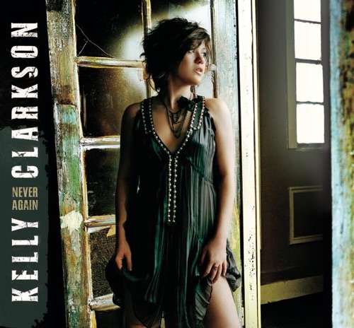 Never Again – Single – Kelly Clarkson-无损音乐