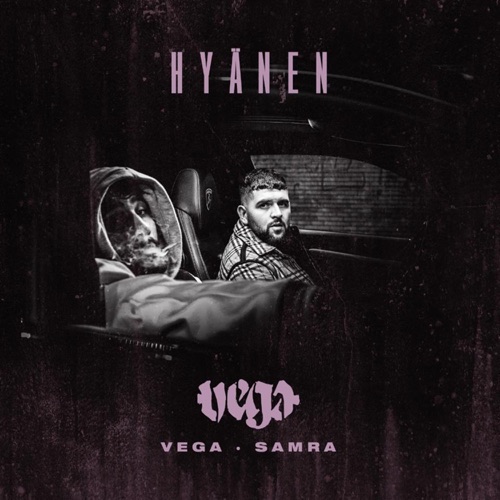 Hyänen – Single – Vega & Samra-无损音乐