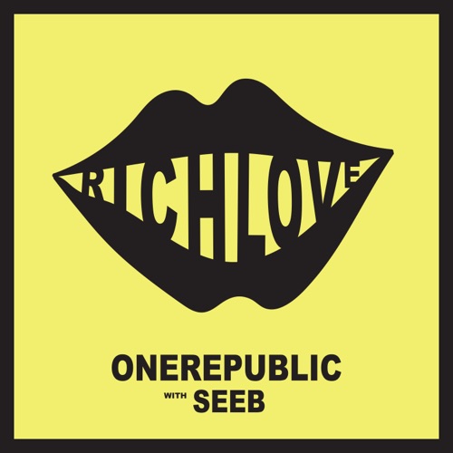 Rich Love – Single – OneRepublic & Seeb-无损音乐