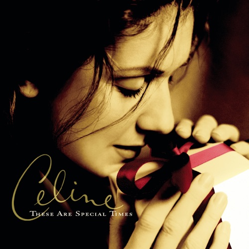 These Are Special Times – Céline Dion-无损音乐
