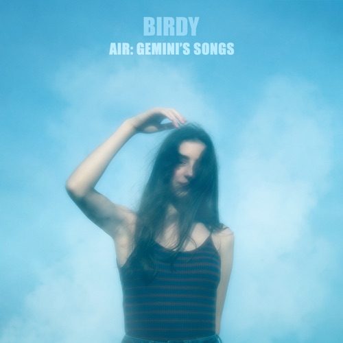 Air: Gemini’s Songs – EP – Birdy-无损音乐
