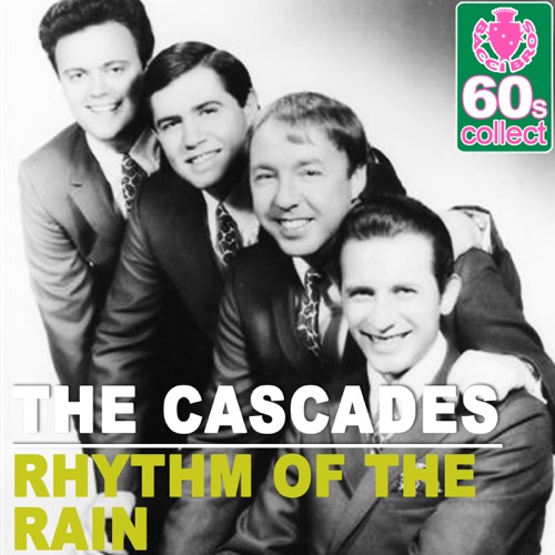 Rhythm of the Rain (Remastered) – Single – The Cascades-无损音乐