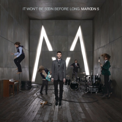 It Won’t Be Soon Before Long – Maroon 5-无损音乐