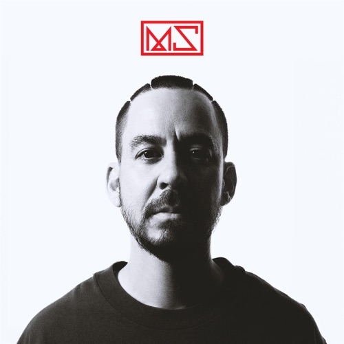Evolution of Mike Shinoda – EP – Mike Shinoda, Fort Minor & LINKIN PARK-无损音乐
