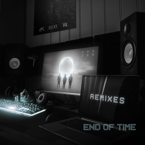 End of Time (Remixes) – EP – K-391, Alan Walker & Ahrix-无损音乐