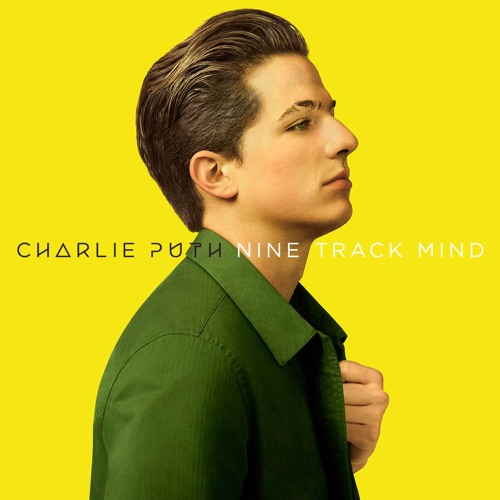 Nine Track Mind – Charlie Puth-无损音乐