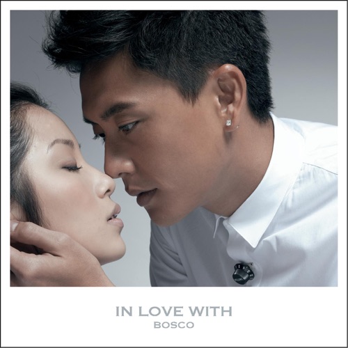 In Love with Bosco – EP – 黄宗泽-无损音乐/蓝光演唱会