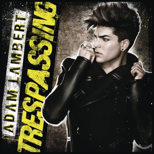 Trespassing – Adam Lambert-无损音乐