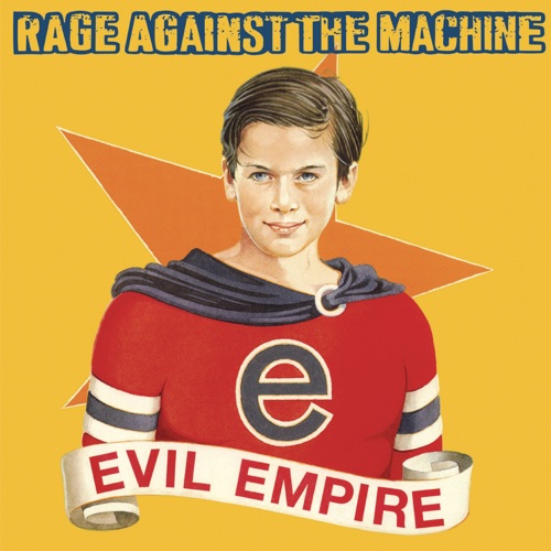 Evil Empire – Rage Against the Machine-无损音乐