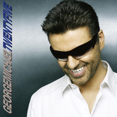 Twenty Five – GEORGE MICHAEL-无损音乐
