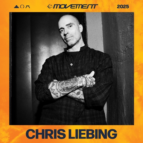 Chris Liebing在底特律运动2025 (DJ Mix) – Chris LiebingChris Liebing at Movement Detroit 2025 (DJ Mix) Chris Liebing在底特律运动2025 (DJ Mix) – Chris LiebingChris Liebing at Movement Detroit 2025 (DJ Mix)