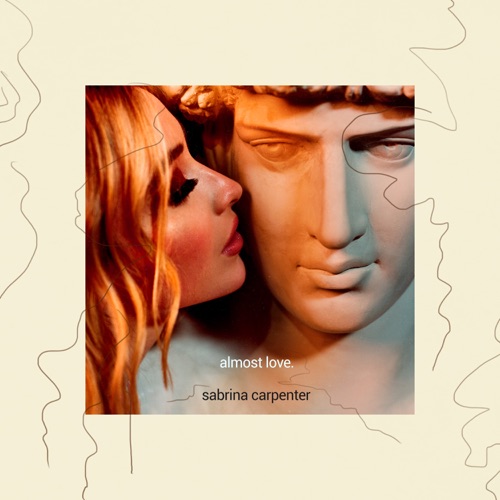 Almost Love – Single – Sabrina Carpenter-无损音乐