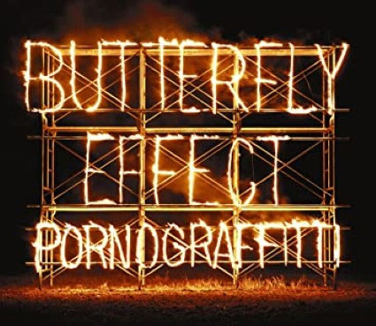 ポルノグラフィティ 《BUTTERFLY EFFECT 付属DVD》 2017 演唱会 [DVD ISO 0.99GB]-无损音乐/蓝光演唱会
