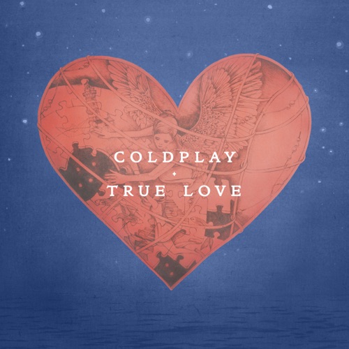 True Love – Single – Coldplay-无损音乐