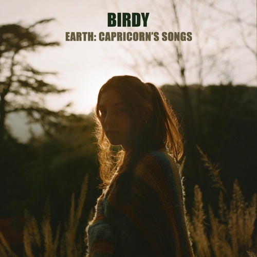 Earth: Capricorn’s Songs – EP – Birdy-无损音乐