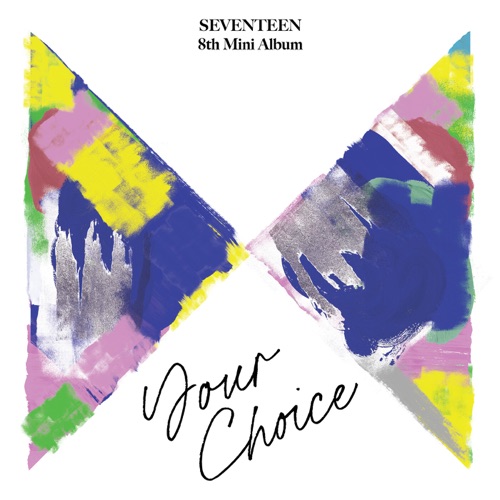 SEVENTEEN 8th Mini Album ‘Your Choice’ – EP – SEVENTEEN-无损音乐