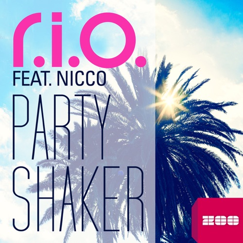 Party Shaker (feat. Nicco) [Remixes] – Single – R.I.O.-无损音乐