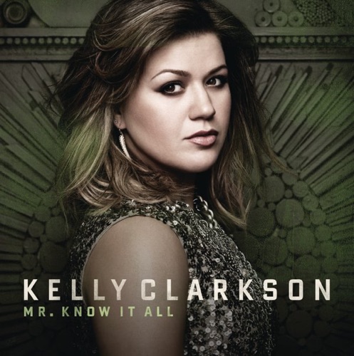 Mr. Know It All – Single – Kelly Clarkson-无损音乐