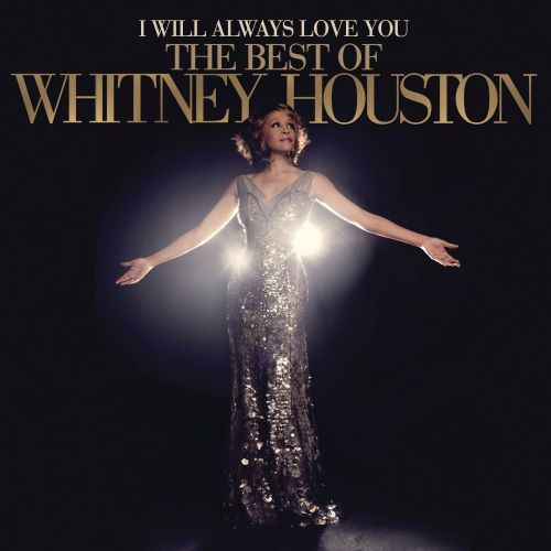 Whitney Houston 惠特妮·休斯顿 I Will Always Love You_ The Best Of Whitney Houston-无损音乐